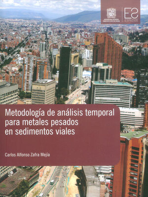 cover image of Metodología de análisis temporal para metales pesados en sedimentos viales